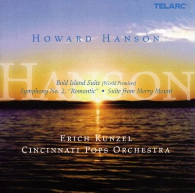 CD Erich Kunzel - Howard Hanson Bold Island Suite Symphony No. 2 Merry Mount