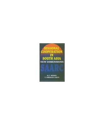 Regional Cooperation in South Asia: New Dimensions and Perspectives, Shaheen Afr