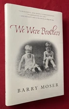 Barry MOSER / We Were Brothers SIGNED 1ST 1st Edition 2015