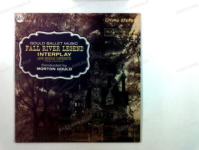 Morton Gould - Fall River Legend, Interplay US LP 1961 .