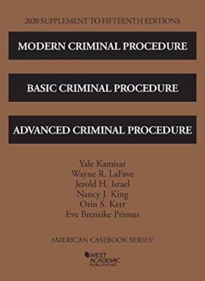 Modern Criminal Procedure, Basic Criminal Procedure, and Advanced Crimina - GOOD