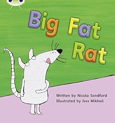 Bug Club Phonics Bug Set 05 Big Fat Rat, Sandford, Nicola, Used; Good Book