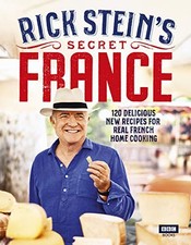 Rick Stein�"s Secret France by Stein, Rick Book The Cheap Fast Free Post
