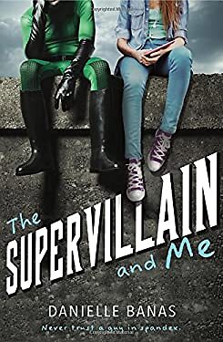 The Supervillain and Me Hardcover Brand New