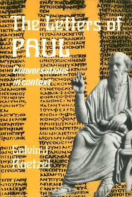 Roetzel, Calvin J.  THE LETTERS OF PAUL: CONVERSATIONS IN CONTEXT Paperback BOOK