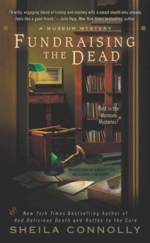 Fundraising the Dead (A Museum Mystery) - Mass Market Paperback - GOOD