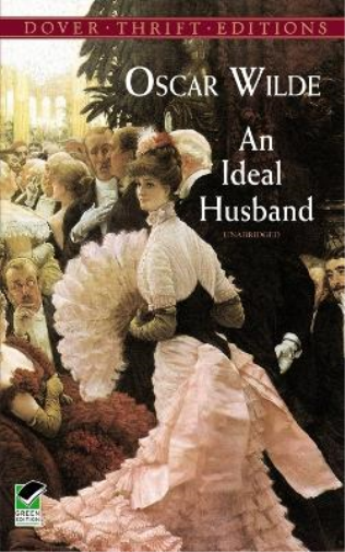 Oscar Wilde An Ideal Husband (Tascabile) Thrift Editions