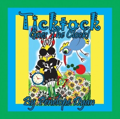 Dyan - Ticktock Goes The Clock! - New paperback or softback - X555z