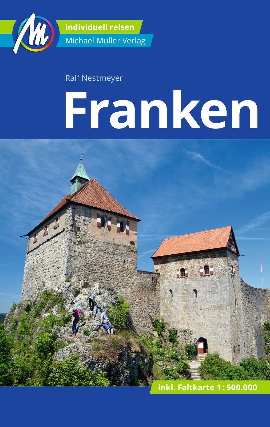 MICHAEL MÜLLER Reiseführer Franken Ralf Nestmeyer