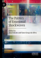 Ana Falcato (U. A.) | The Politics Of Emotional Shockwaves | Taschenbuch (2022)