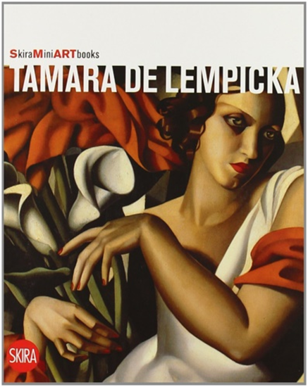 - Tamara de Lempicka.