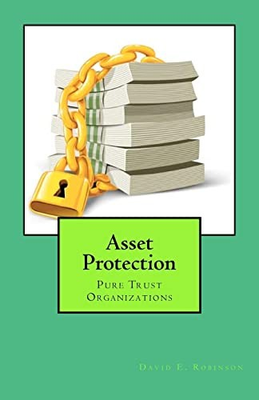 #ad Asset Protection: Pure Trust Organizations $10.64