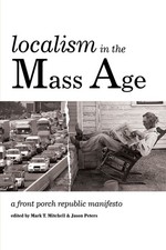 Localism In The Mass Age