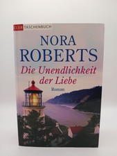 Roberts, Nora: Die Unendlichkeit der Liebe.