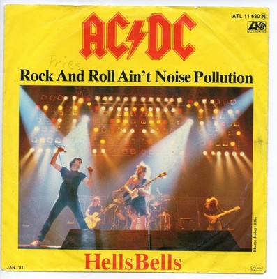 AC/DC   Hells Bells/ Rock And Roll Ain't Noise Pollution - Single 7 '' Orig Cover