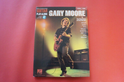 Gary Moore - Guitar Play along (mit Audiocode) .Songbook Notenbuch .Vocal Guitar