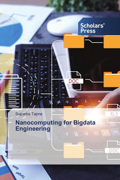 Suparba Tapna | Nanocomputing For Bigdata Engineering | Taschenbuch | Englisch-image