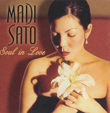 Soul in Love - Audio CD By Sato, Madi - VERY GOOD