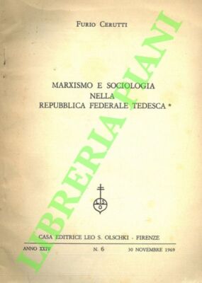 CERUTTI Furio - Marxismus und Soziologie in der Bundesrepublik Deutschland.