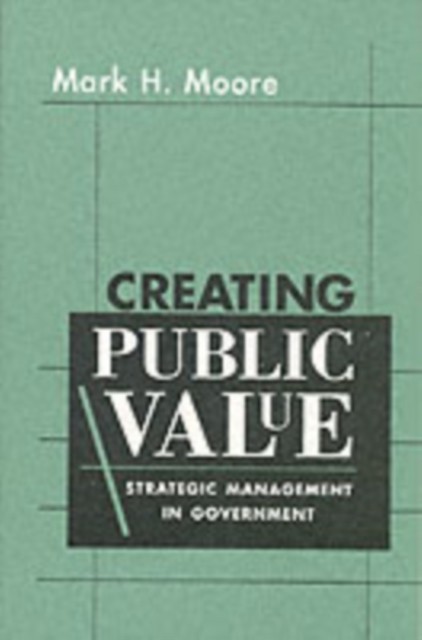 Creating Public Value by Mark H. Moore PAPERBACK - Image 3