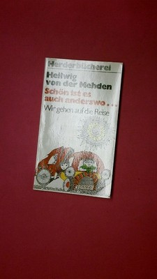 200404 Heilwig von der Mehden SCHÖN IST ES AUCH ANDERSWO ... wir gehen auf d.
