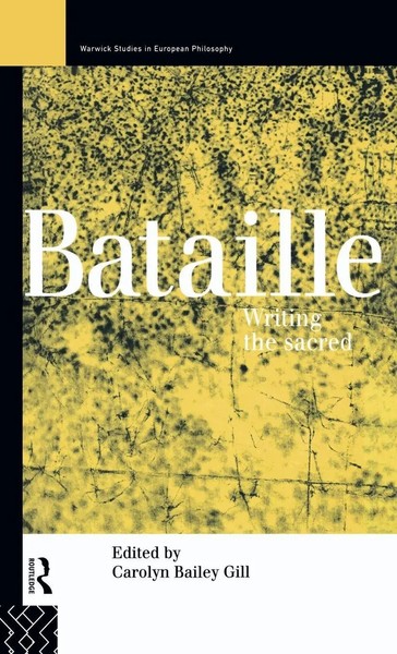 Carolyn Bailey Gill | Bataille | Buch | Englisch (1994) | Writing The Sacred-image