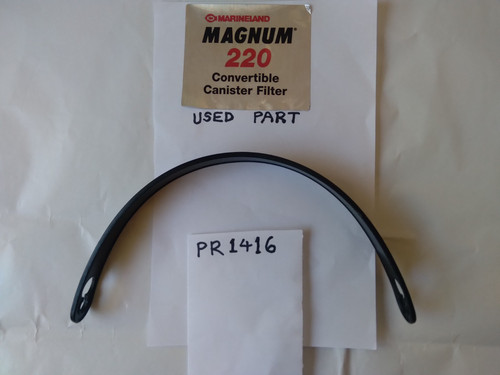 Marineland Magnum 220 used Carrying Handle PR1416
