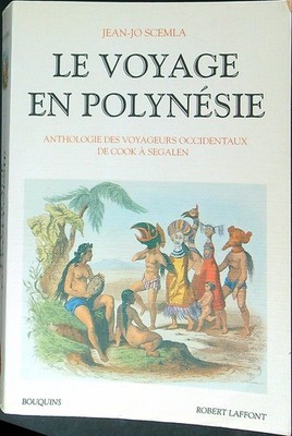 LE VOYAGE EN POLYNESIA SCEMLA JEAN-JO ROBERT LAFFONT 1994 BOUQUINS BROSSURA