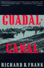 Guadalcanal: The Definitive Account of the Landmark Battle - Paperback - GOOD