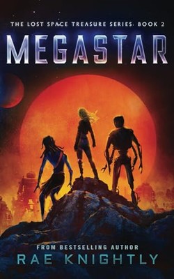 Knightly - Megastar The Lost Space Treasure Series Book 2 - New pap - X555z