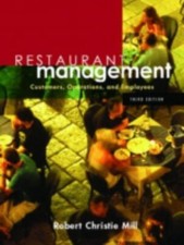 Restaurant Management: Customers, Operations, and Employees (3rd Edition) by Mi