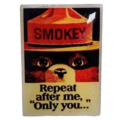 Smokey Bear Lapel Pin Repeat After Me Only U Forest Fire Ad Council Vintage New
