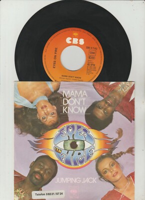 7'' Eyes On Fire/Mama Don´t Know (D)