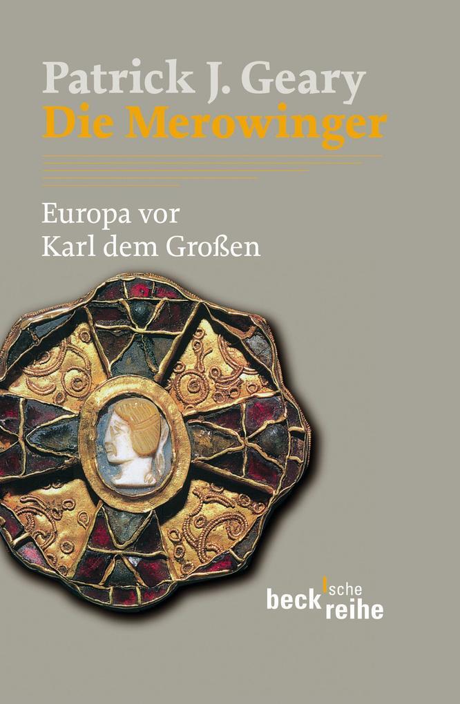 Thumbnail - Die Merowinger | Patrick J. Geary | 2007 | Deutsch