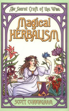 Magical Herbalism: The Secret Craft of the Wise... - Cunningham,
