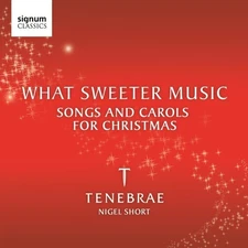 Tenebrae - What Sweeter Music: Songs & Carols Christmas / Various [New CD]