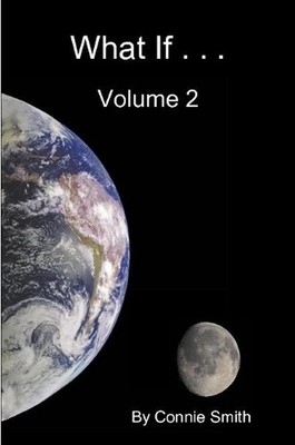 What If ... Volume 2 by Connie Smith (English) Paperback Book