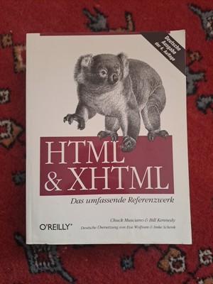 HTML & XHTML Das Umfassende Referenzwerk. Deutsche Ausgabe Der 4. Auflage