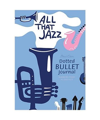 Dotted Bullet Journal -: Medium A5 - 5.83X8.27 (All that Jazz), Blank Classic