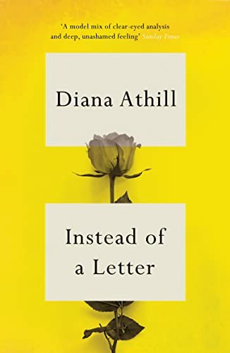 Instead of a Letter,Athill, Diana Diana Athill,