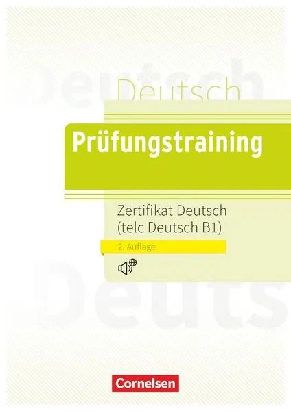 Prüfungstraining Zertifikat Deutsch / telc Deutsch B1 / Lösungen und Audios o...