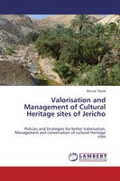 Valorisation And Management Of Cultural Heritage Sites Of Jericho Ahmed Rjoob