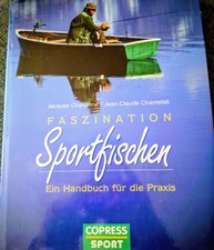 Sportfischen Ein Handbuch für die Praxis Chavanne Chantelat Angeln 