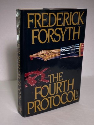 The Fourth Protocol by Frederick Forsyth 1984 FIRST EDITION HC/DJ