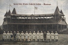 SOUTH END GROUNDS - Boston MA Baseball Stadiu...
