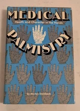 MEDICAL PALMISTRY: HEALTH AND CHARACTER IN THE HAND 