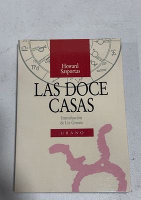 Las Doce Casas Howard Sasportas Trade Paper Back Spanish Edition