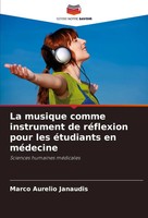 La Musique Comme Instrument De RéFlexion Pour Les éTudiants En MéDecine Janaudis