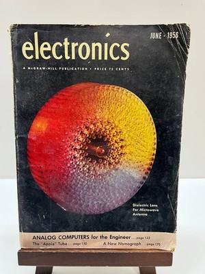 electronics June 1956 Dielectric Lens Microwave Antenna Magazine Vintage Tech
