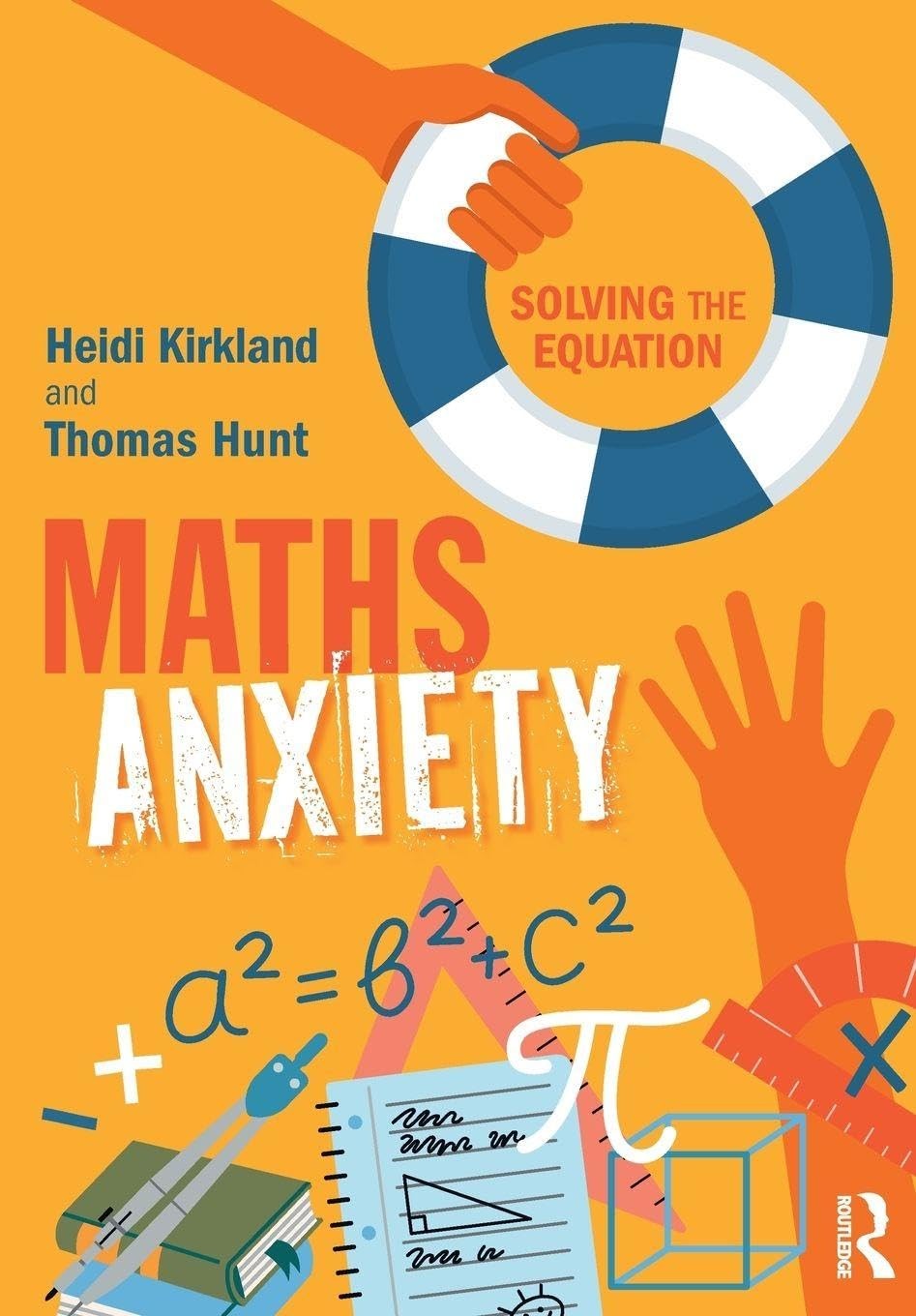 Maths Anxiety: Solving the Equation. Kirkland, Kirkland, Hunt, ** - Image 5